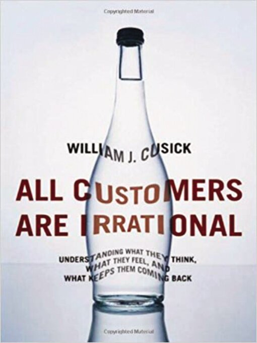 Title details for All Customers Are Irrational by William J. CUSICK - Available